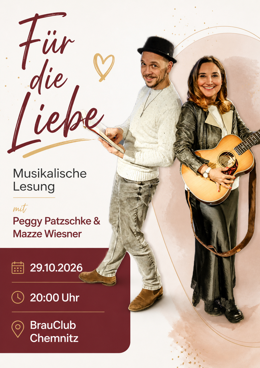 Plakat Peggy & Mazze Plakat zur musikalischen Lesung Für die Liebe mit Peggy Patzschke und Mazze Wiesner am 29. Oktober 2026 im BrauClub Chemnitz